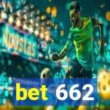 bet 662